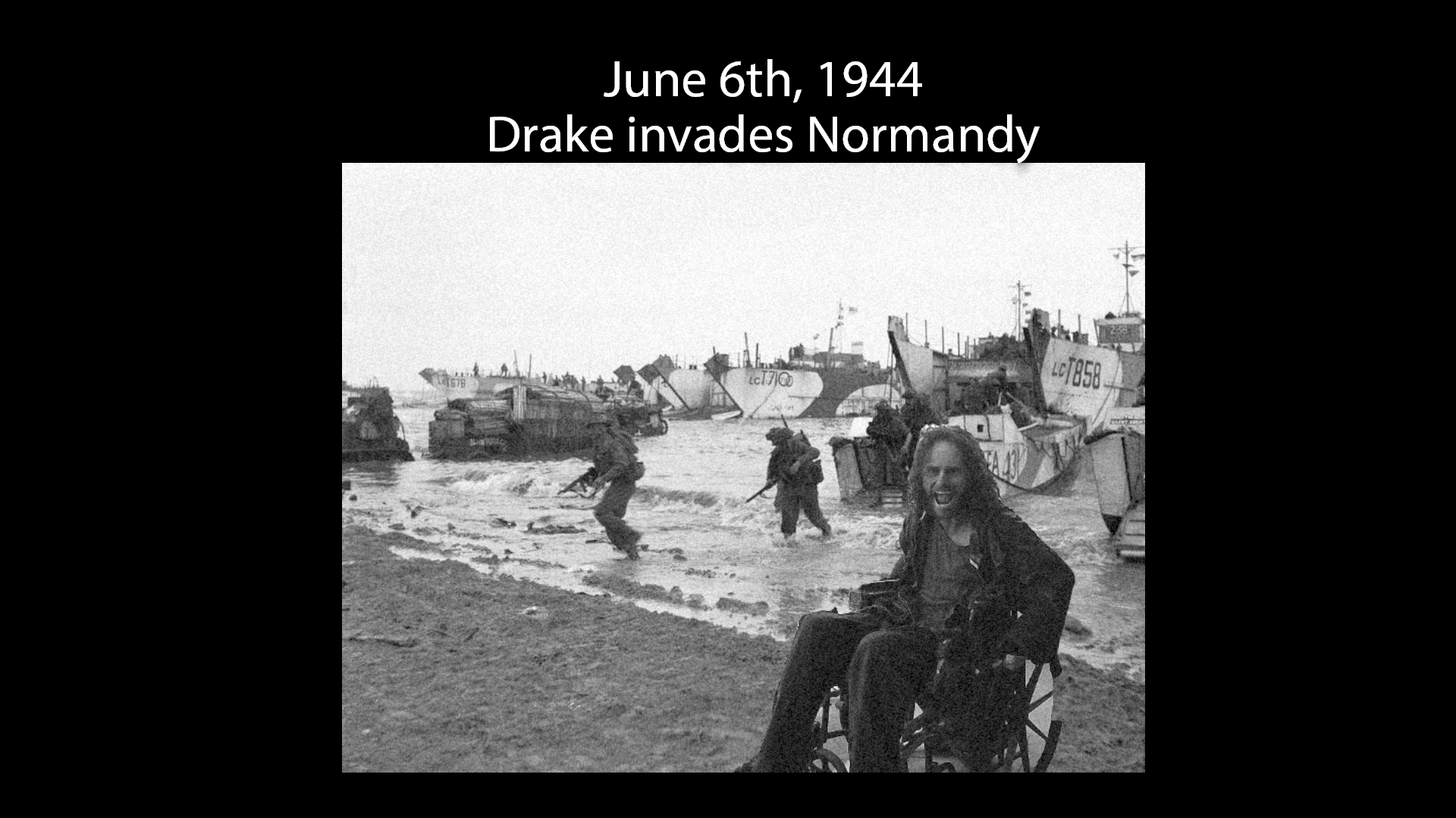 Drake invades Normandy