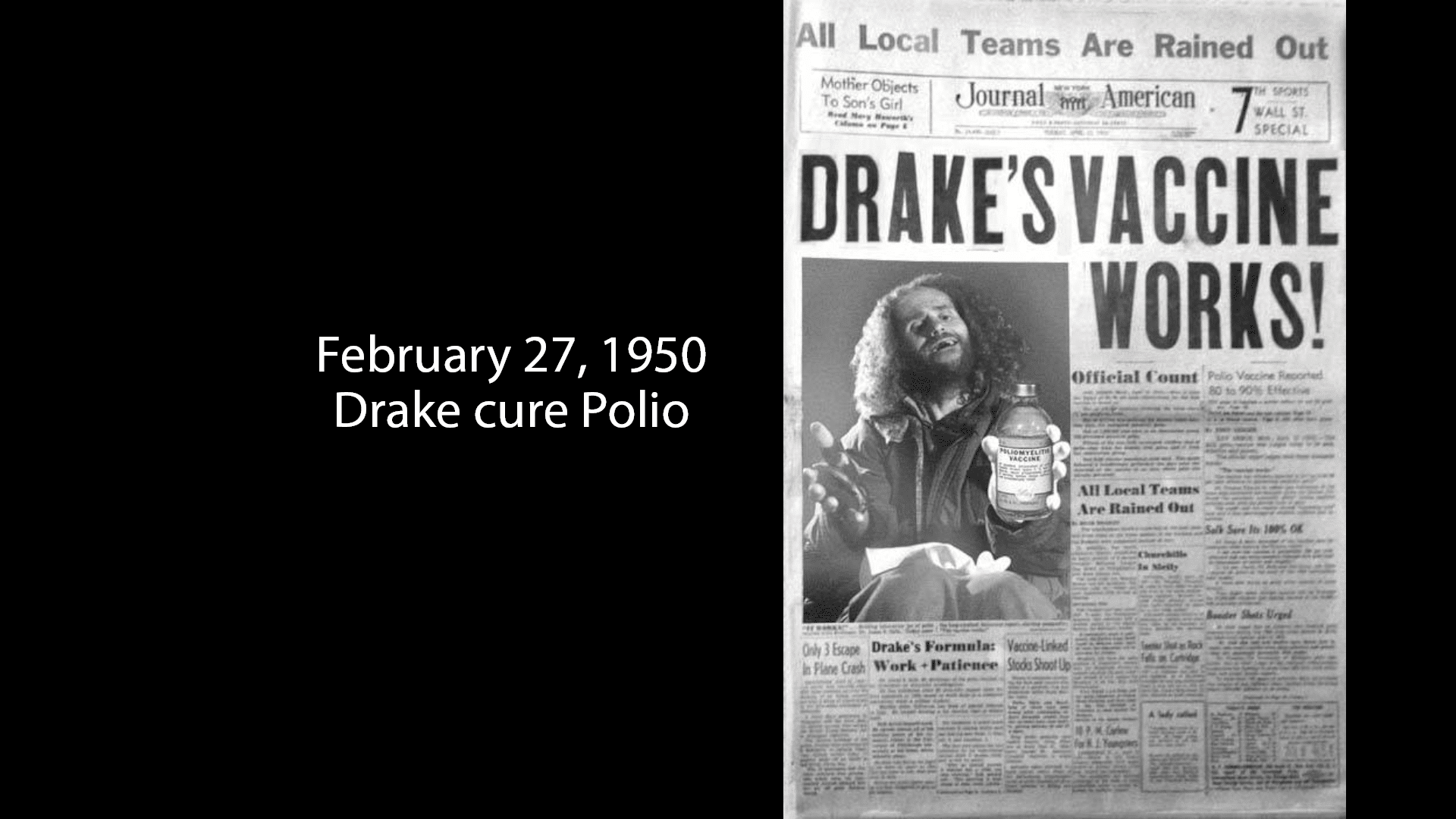 Drake cures Polio